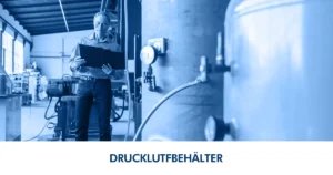 Blog Druckluftbehälter